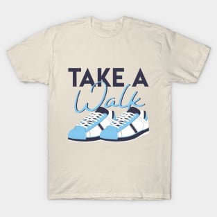 Take a Walk T-Shirt